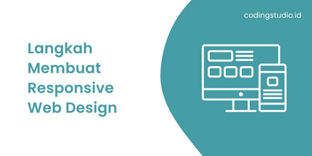 Langkah-langkah Desain Website Responsif Surabaya – Panduan Praktis untuk Bisnis Lokal