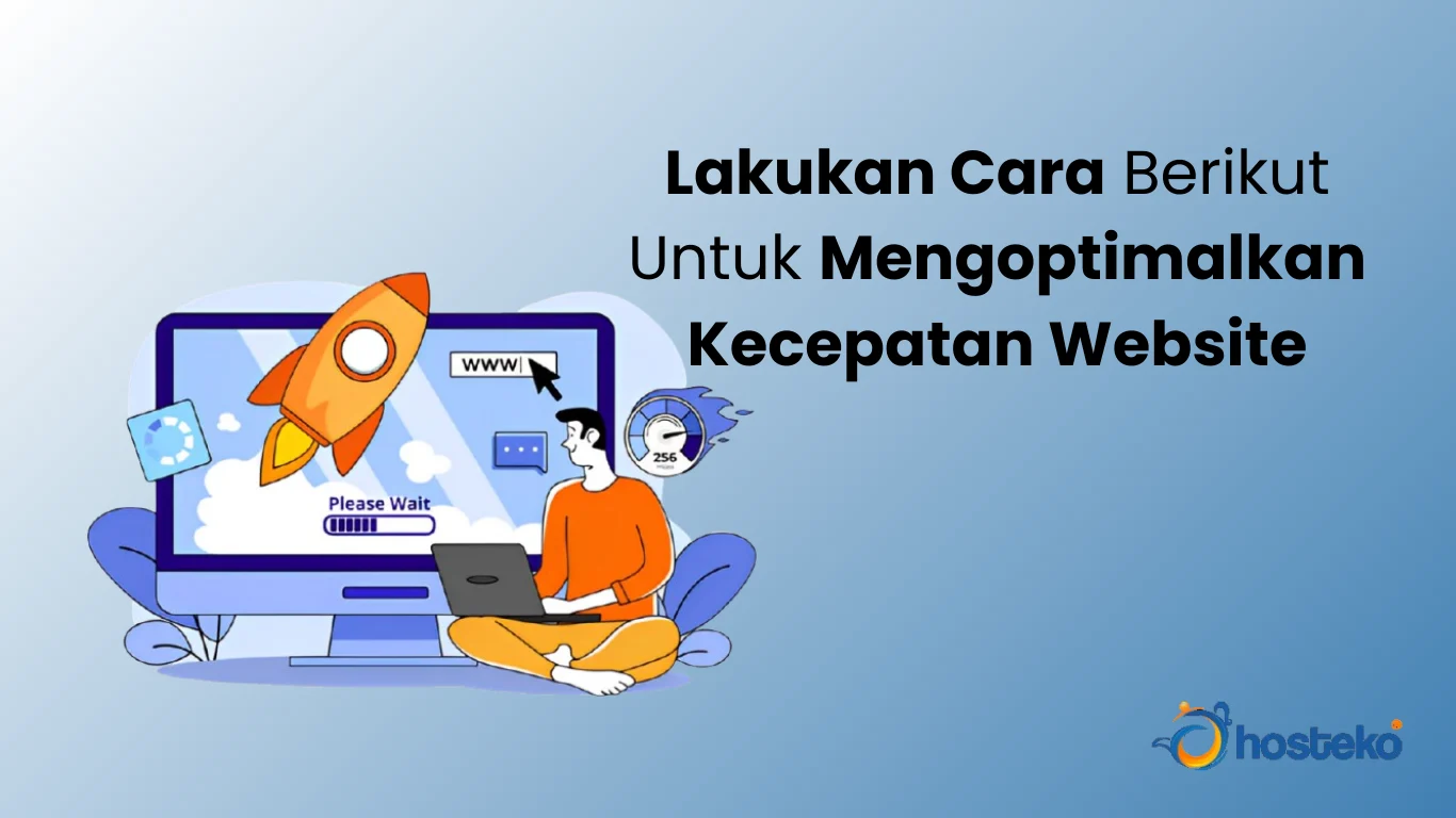 Cara Mengoptimalkan Gambar untuk Kecepatan Website