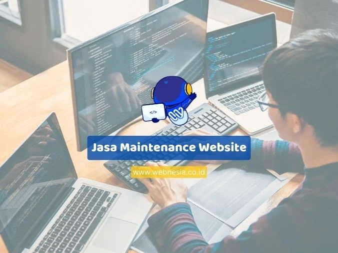 Jasa Maintenance Website Murah: Apa yang Perlu Dipertimbangkan?